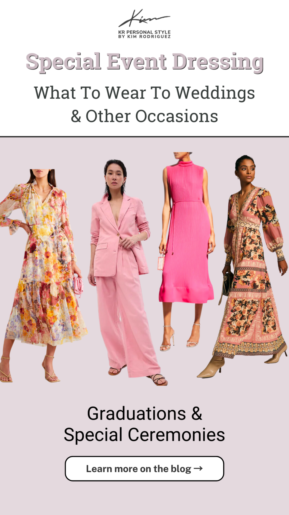 Special Event Dressing: What To Wear To Weddings & Events